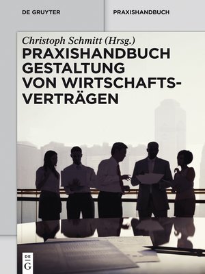 cover image of Praxishandbuch Gestaltung von Wirtschaftsverträgen